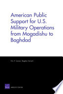 American support for U.S. military operations from Mogadishu to Baghdad