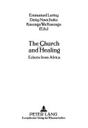 The church and healing : echos from Africa /