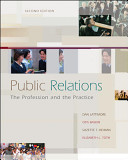 Public relations : the profession and the pracitice /