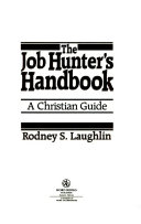 The job hunter's handbook : a christian guide /