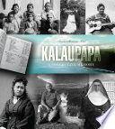 Kalaupapa : a collective memory /