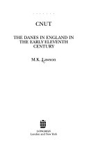 CNUT : the danes in England in the early eleventh century /