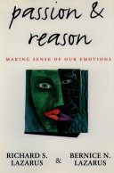 Passion and reason making sense of our emotions /