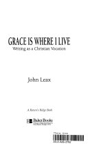 Grace is where I live : writing as a Christian vocation /