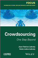 Crowdsourcing : one step beyond /