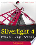 Silverlight 4 problem, design, solution /