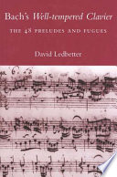 Bach's Well-tempered clavier the 48 preludes and fugues /