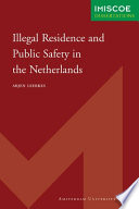 Illegal residence and public safety in the Netherlands