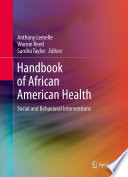 Handbook of African American Health Social and Behavioral Interventions /