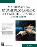 Mathematics for 3D game programming and computer graphics