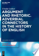 Argument and rhetoric adverbial connectors in the history of English /
