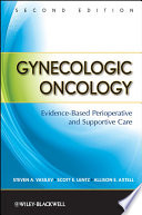 Gynecologic oncology evidence-based perioperative and supportive care /