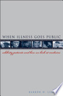When illness goes public celebrity patients and how we look at medicine /