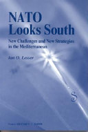 NATO looks south new challenges and new strategies in the Mediterranean /