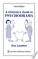 A clinician's guide to psychodrama