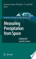 Measuring Precipitation From Space EURAINSAT and the Future /
