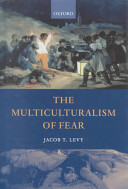 The multiculturalism of fear