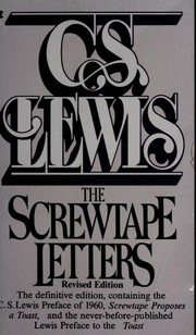 The screwtape letters : with screwtape proposes a toast /