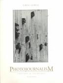 Photojournalism : content and technique /