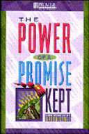 The power of a promise kept : life stories /