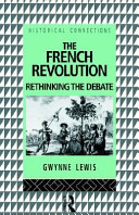 The French Revolution rethinking the debate /