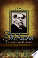 Dickens, his parables, and his reader