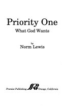 Priority one : what God wants /