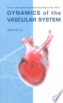 Dynamics of the vascular system