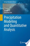 Precipitation Modeling and Quantitative Analysis
