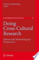 Doing Cross-Cultural Research Ethical and Methodological Perspectives /