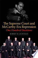 The Supreme Court and McCarthy-era repression one hundred decisions /