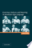 Grammar, gesture, and meaning in American Sign Language