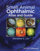 Small animal ophthalmic atlas and guide /