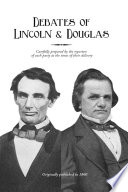 Debates of Lincoln & Douglas