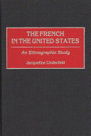 The French in the United States an ethnographic study /