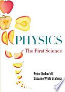 Physics the first science /