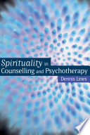 Spirituality in counselling and psychotherapy