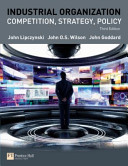 Industrial organization : competition, strategy, policy /
