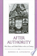 After authority war, peace, and global politics in the 21st century /