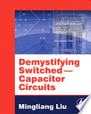 Demystifying switched-capacitor circuits