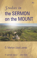 Studies in the sermon on the mount /