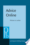 Advice online advice-giving in an American Internet health column /