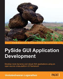 PySide GUI application development /