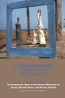 Lives elsewhere migration and psychic malaise /