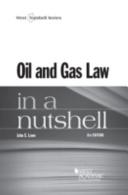 Oil and gas law in a nutshell /