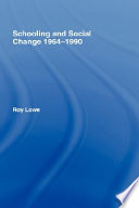 Schooling and social change, 1964-1990