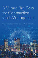 BIM and big data for construction cost management /