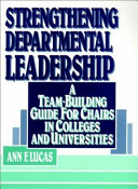 Strengthening departmental leadership : a team-building guide for ... /