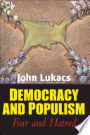 Democracy and populism fear & hatred /
