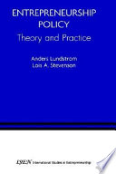 Entrepreneurship Policy: Theory and Practice